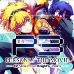 Persona 3 the Movie 2: Midsummer Knight’s Dream BD Subtitle Indonesia
