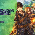 Sozai Saishuka no Isekai Ryokouki Batch Sub Indo
