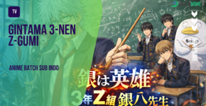 Gintama 3-nen Z-gumi Ginpachi-sensei batch