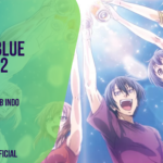 Grand Blue Season 2 Sub Indo Batch