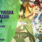 Tate no Yuusha no Nariagari Season 4 Sub Indo Batch